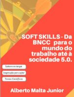 Soft skills - Da BNCC para o mundo do trabalho até a sociedade 5.0