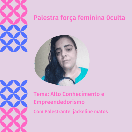 A FORCA FEMININA OCULTA