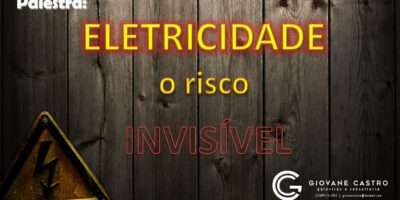 Eletricidade: O risco invisível!