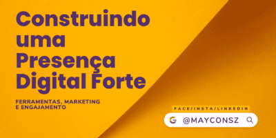 Construindo uma presença digital forte