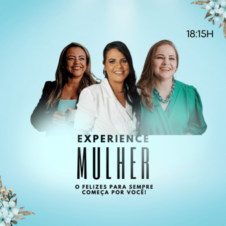 Mulher Experience
