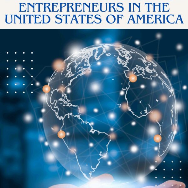 "Conquering Global Markets: An Internationalization Guide for Entrepreneurs in the United States of America"