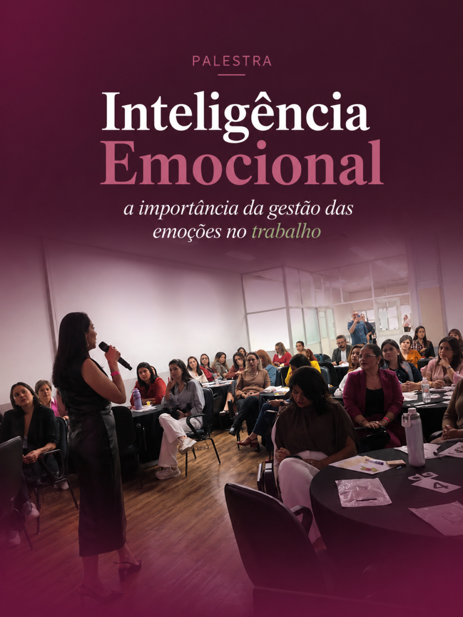 Inteligência Emocional: a importância da gestão das emoções no trabalho