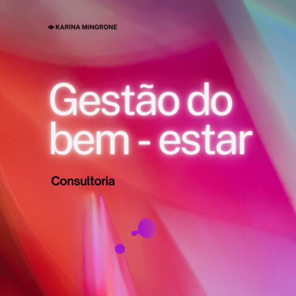 Gestão do bem-estar e qualidade de vida