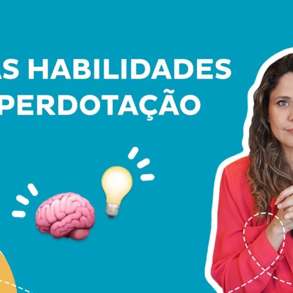 Altas Habilidades/Superdotação