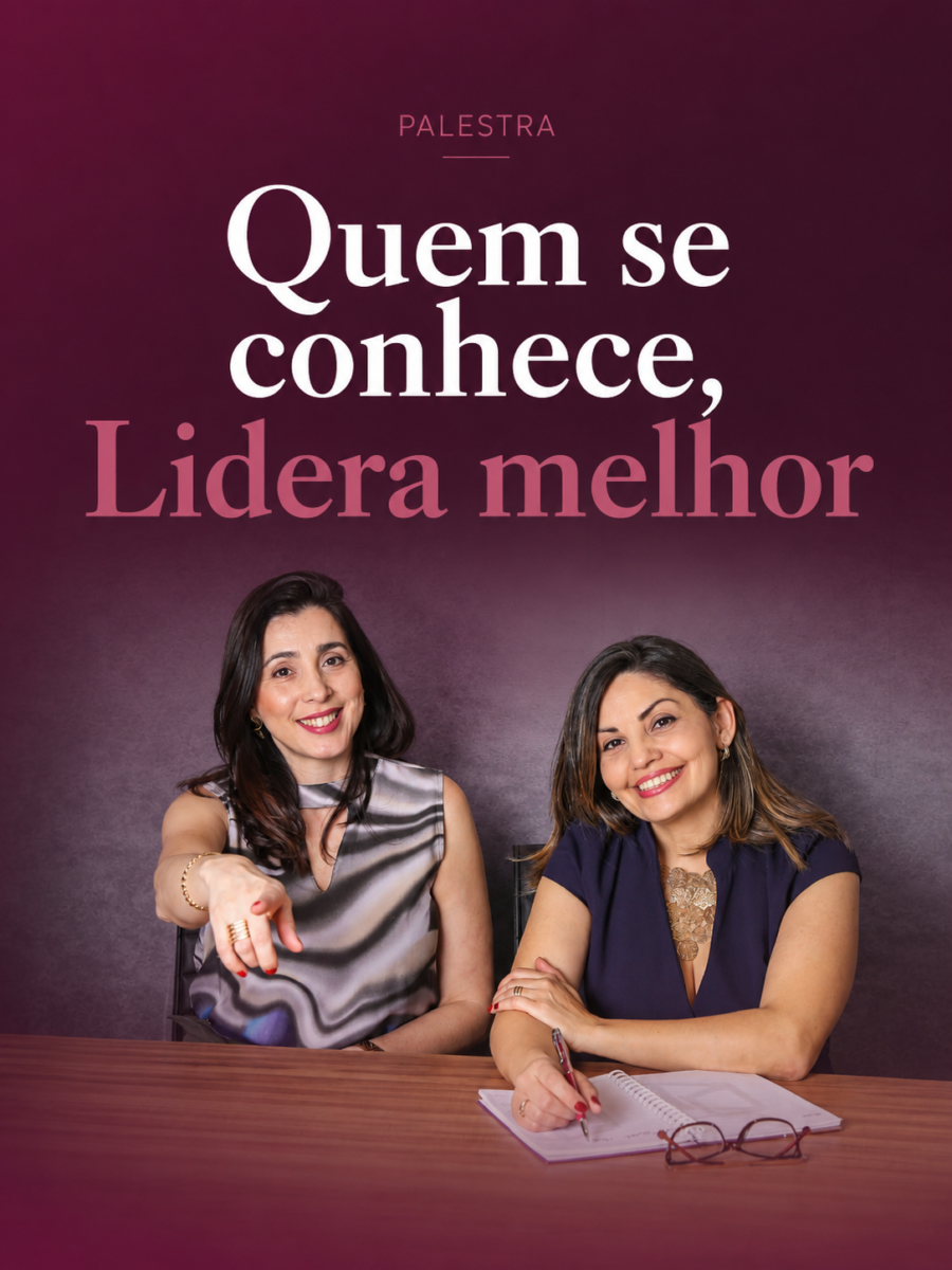 Quem se conhece, Lidera melhor