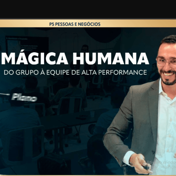 Mágica Humana: Do Grupo à Equipe de Alta Performance