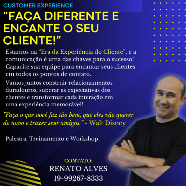 "Faça Diferente e Encante Seu Cliente'