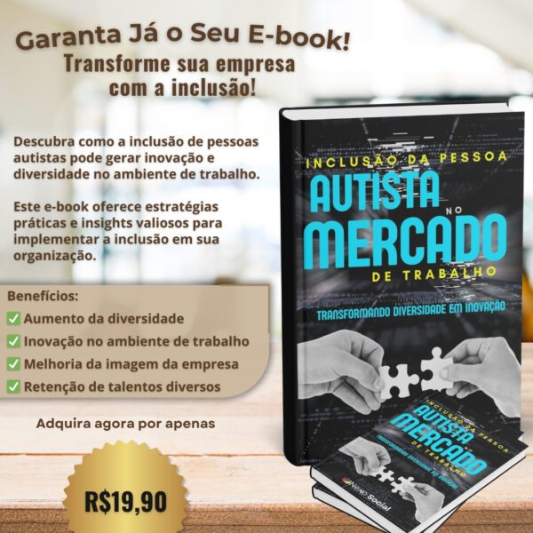 INCLUSÃO DA PESSOA AUTISTA NO MERCADO DE TRABALHO