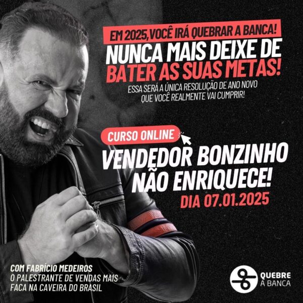 VENDEDOR BONZINHO NÃO ENRIQUECE