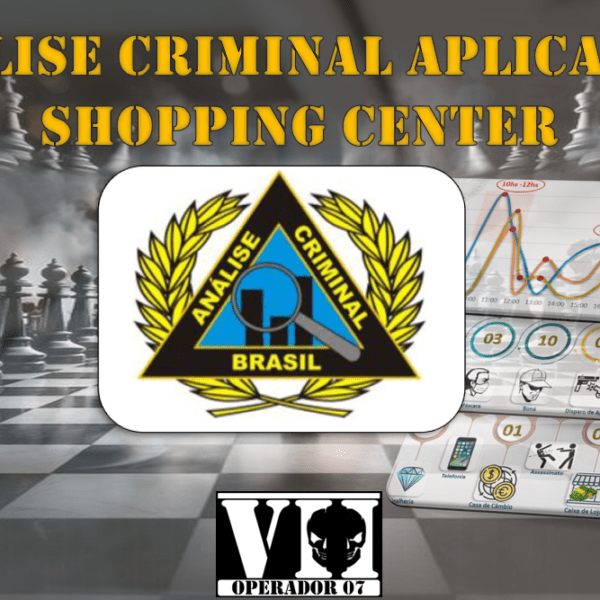 ANÁLISE CRIMINAL APLICADA A SHOPPING CENTER