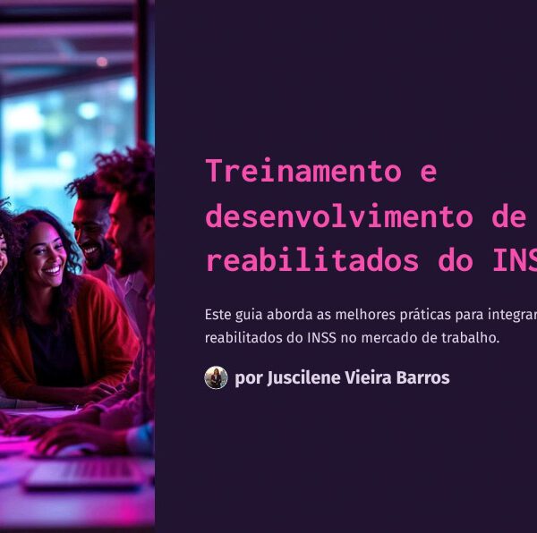 Treinamento para PCDs e reabilitados pelo Inss