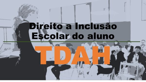 Palestra Direito A Inclusão Escolar Do Aluno Com TDAH | Banco De ...