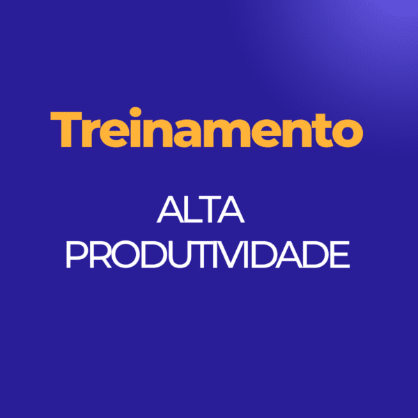 Alta Produtividade