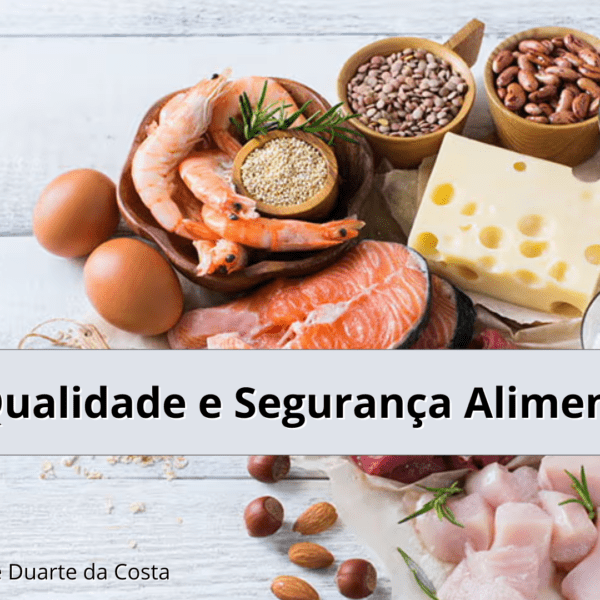 Qualidade e Segurança Alimentar