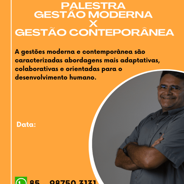 GESTÃO MODERNA X GESTÃO CONTEPORÂNEA