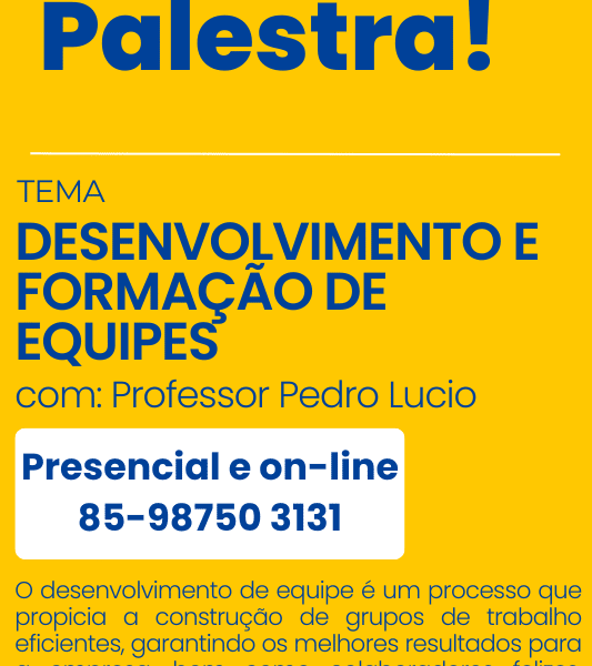 DESENVOLVIMENTO E FORMAÇÃO DE EQUIPES