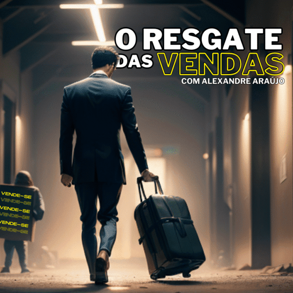 O Resgate das Vendas