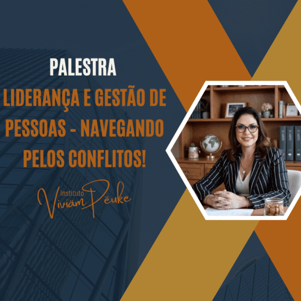 LIDERANÇA E GESTÃO DE PESSOAS - NAVEGANDO PELOS CONFLITOS!