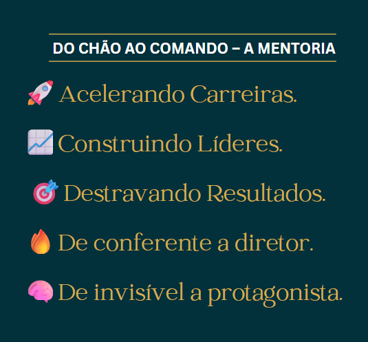 DO CHÃO AO COMANDO – A MENTORIA