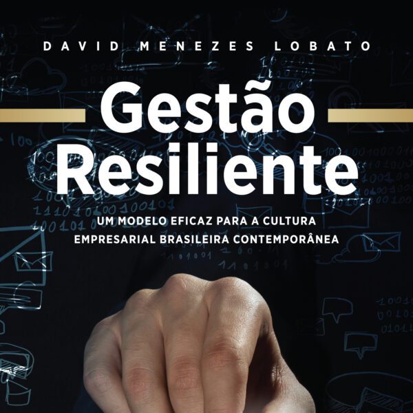 Planejamento Estratégico: foco na Gestão Resiliente.