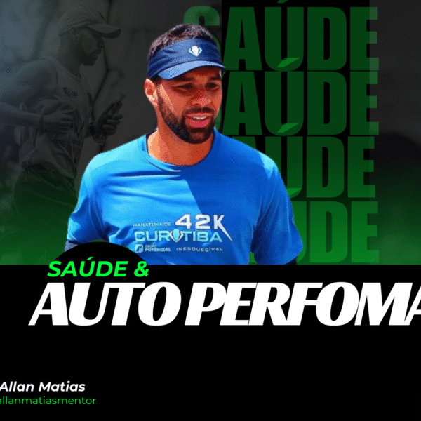Saúde e Auto Perfomance