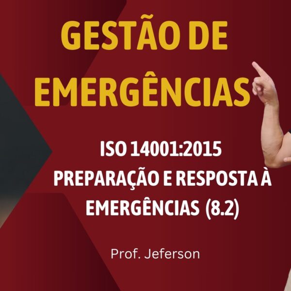 Sistema de Gestão de Emergências - ISO 14001 2016