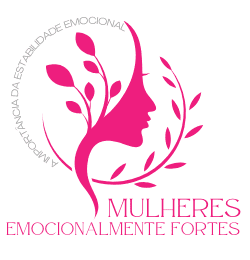 MEF - Mulheres Emocionalmente Fortes