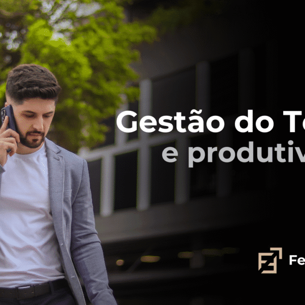 Gestão do Tempo e Produtividade