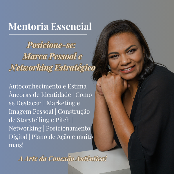 Posicione-se: Marca Pessoal e Networking Estratégico