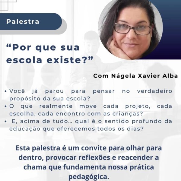 Por que sua escola existe?