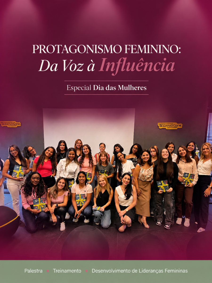 Dia das Mulheres - Protagonismo Feminino: Da Voz à Influência