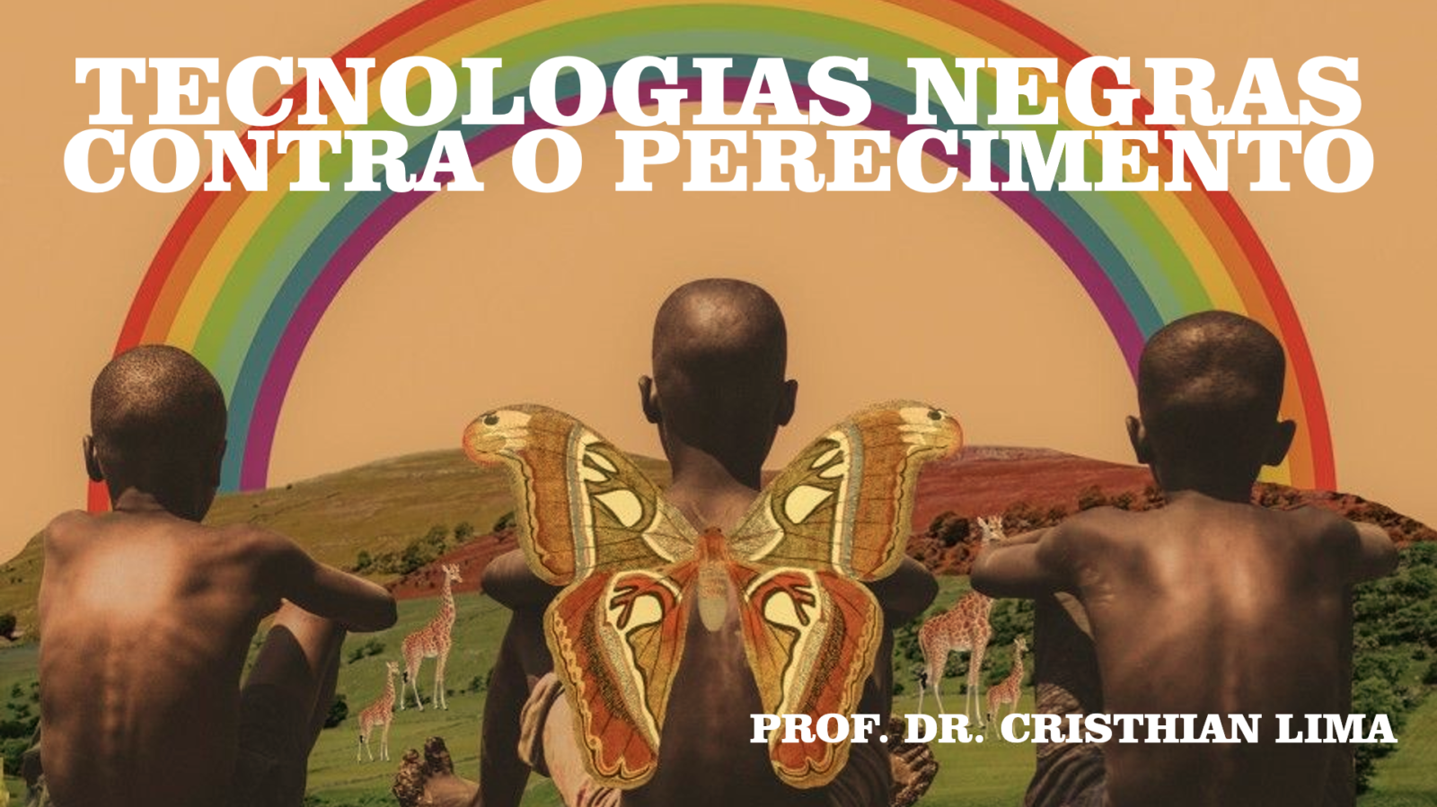 Tecnologias Negras contra o perecimento