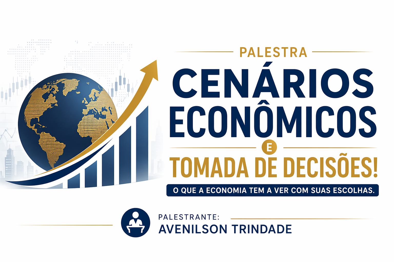 Cenários Econômicos e Decisões!