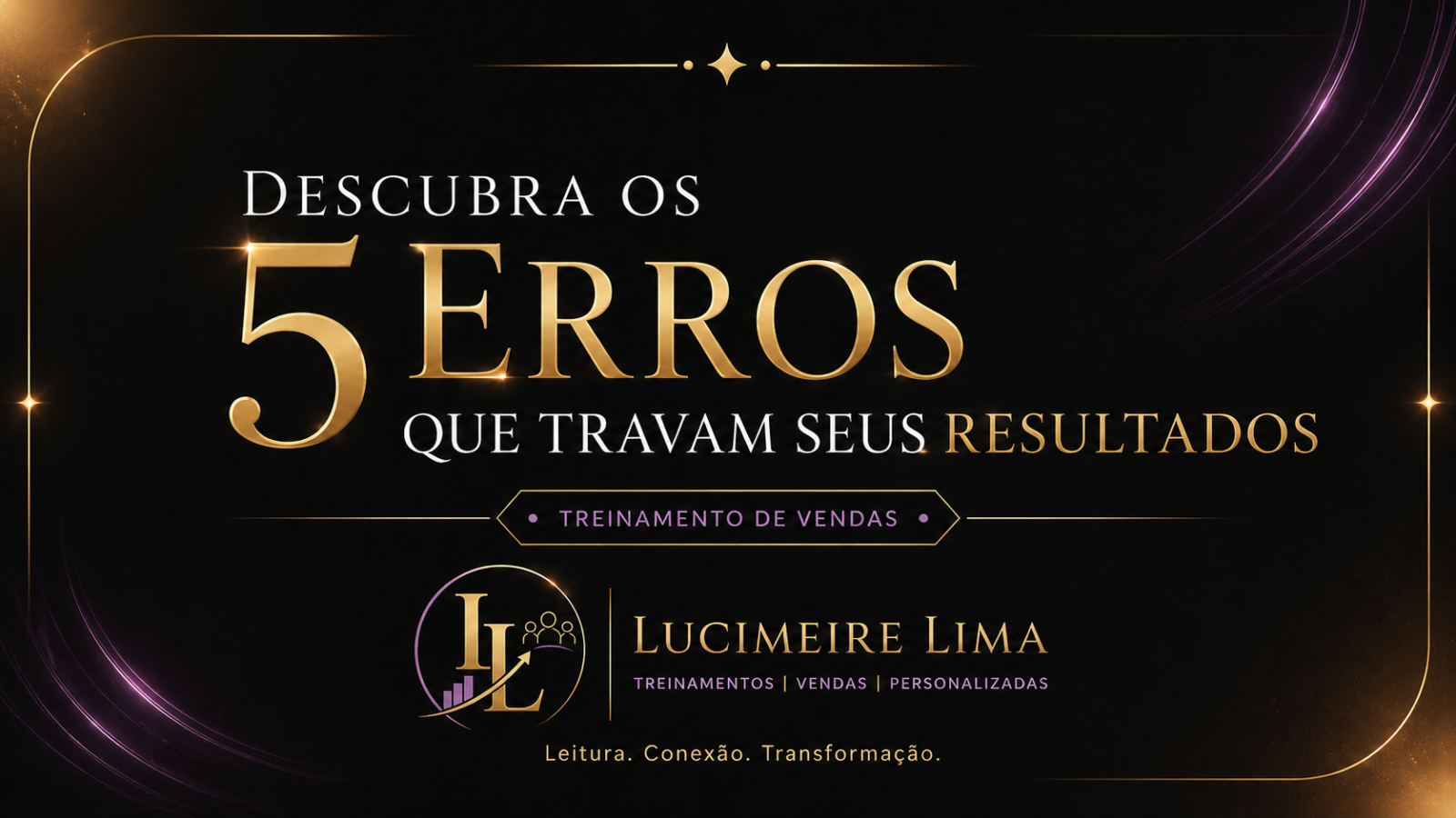 OS 5 ERROS QUE TRAVAM SEU RESULTADO