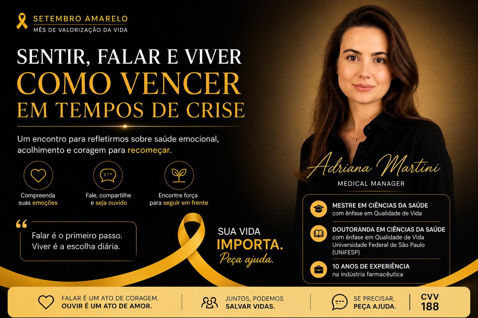 “Sentir, Falar, Viver” - Como vencer em tempos de crise