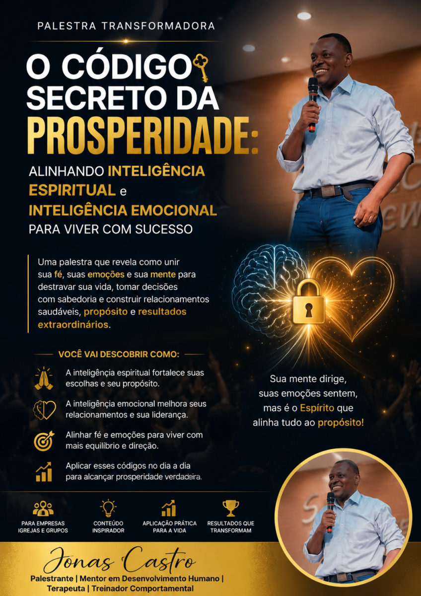 "O CÓDIGO SECRETO DA PROSPERIDADE: ALINHANDO INTELIGÊNCIA ESPIRITUAL e INTELIGÊNCIA EMOCIONAL PARA VIVER COM SUCESSO"