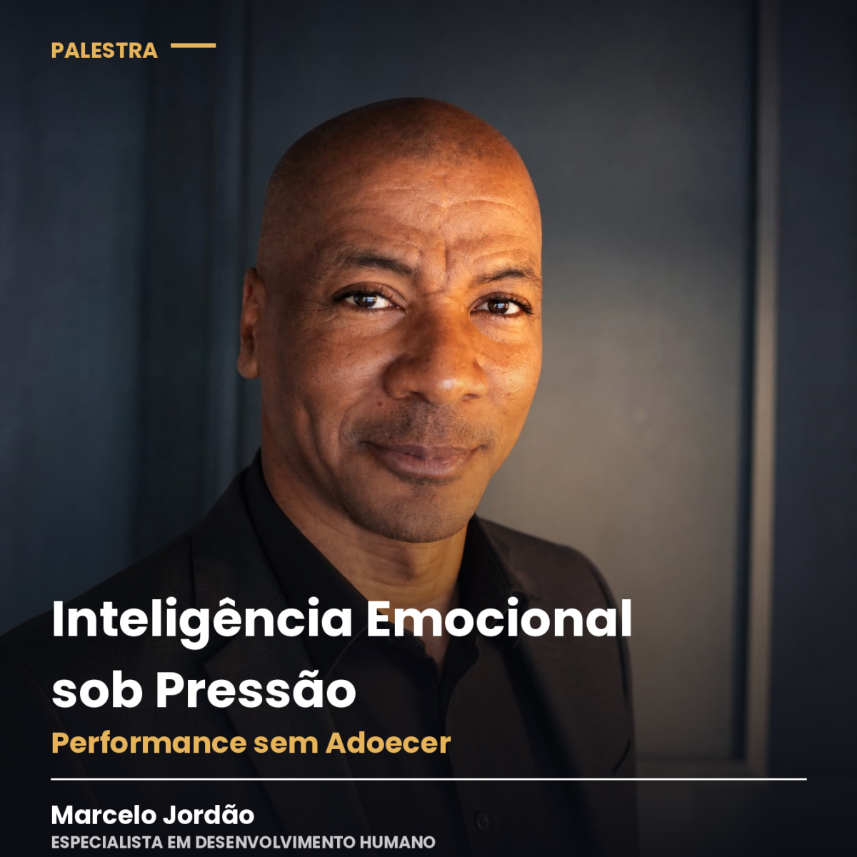 "Inteligência Emocional sob Pressão: Performance sem Adoecer".