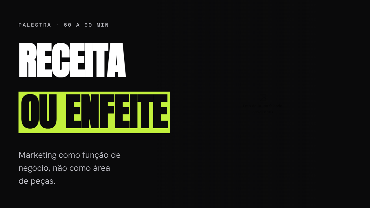 Marketing que vira Receita. Se não vira receita, não é marketing, é decoração.