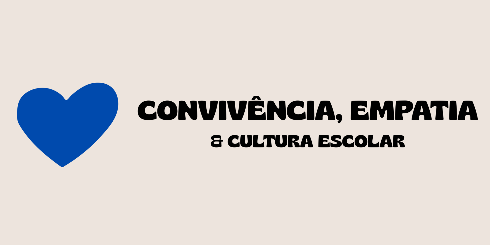 Convivência, Empatia & Cultura Escolar