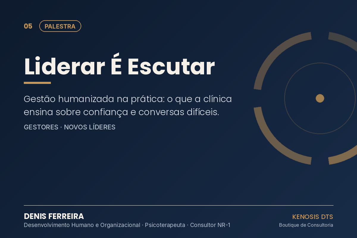 Liderar É Escutar: gestão humanizada na prática