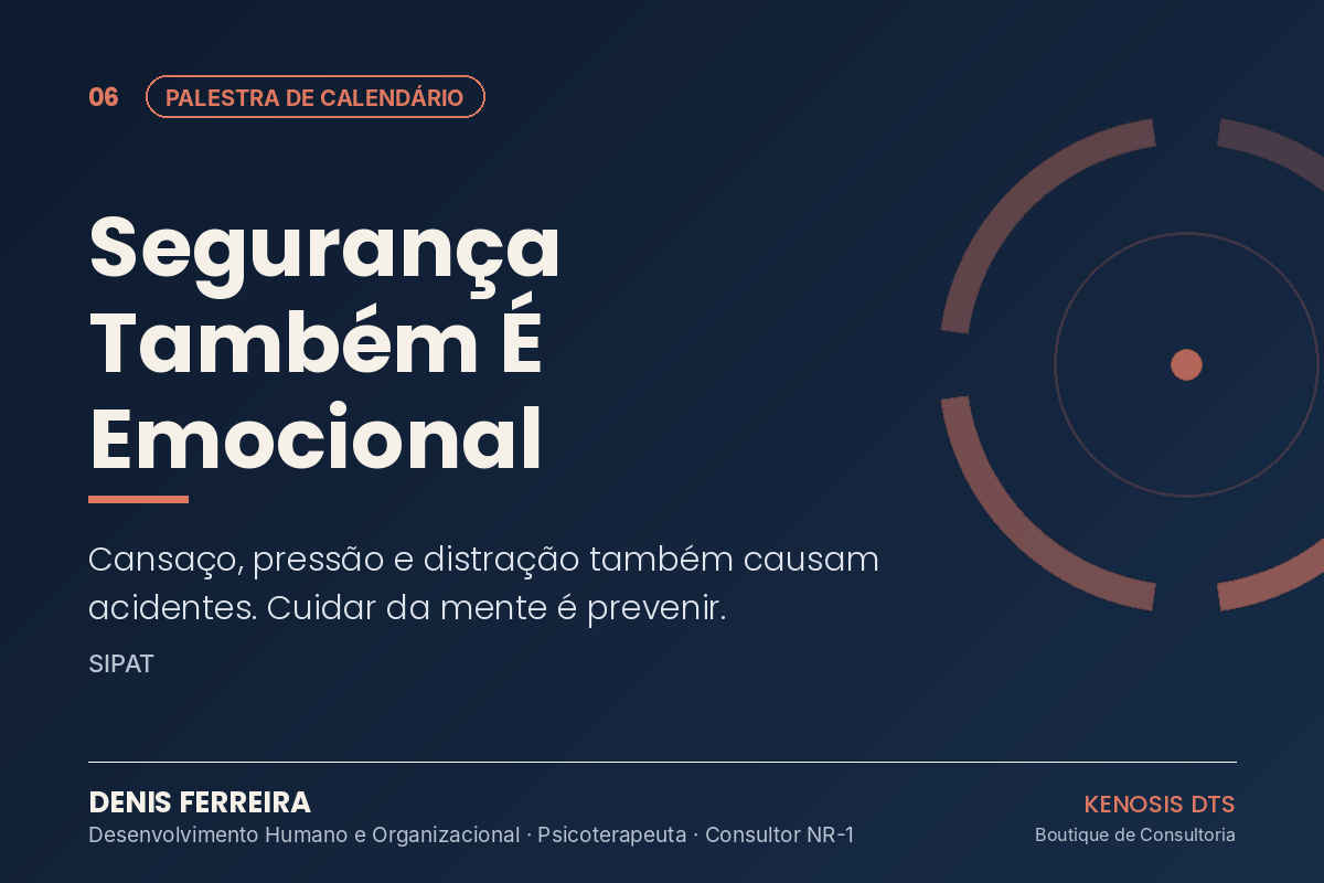 Palestras de calendário (SIPAT, Saúde Emocional, outras)