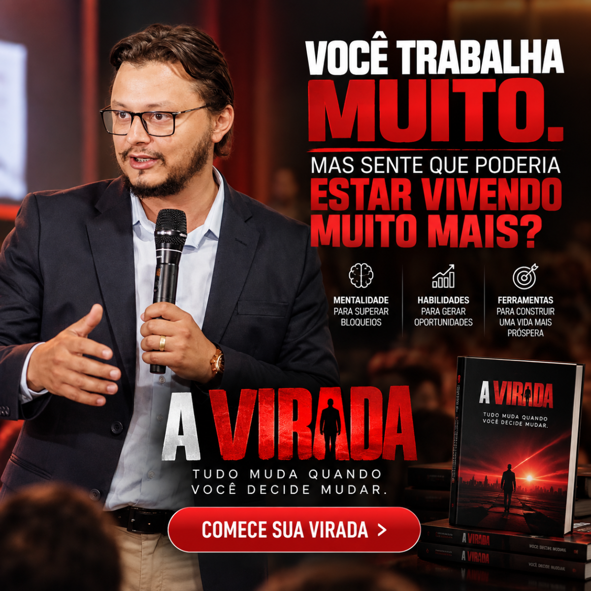 A virada! tudo Muda quando você dicide mudar